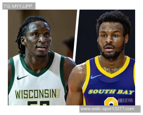 奥拉迪波重返赛场之路再启程加入雄鹿G联赛球队全力追梦NBA