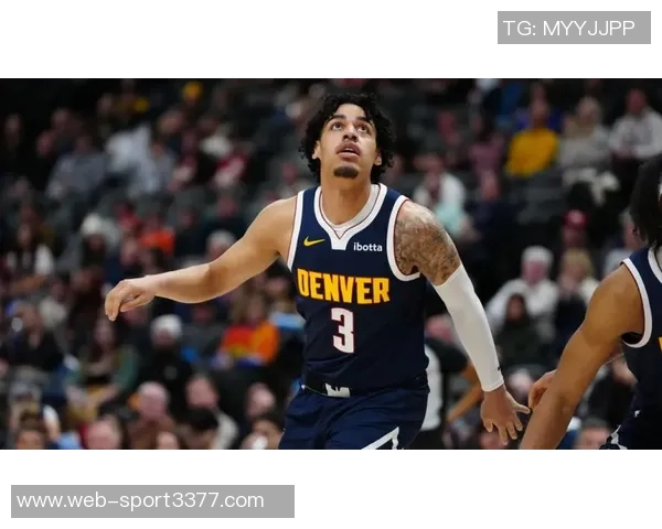 掘金队明日对阵国王伤病情况更新戈登布劳恩斯特劳瑟将缺席比赛